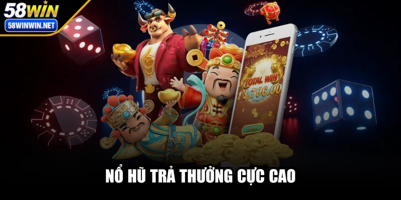 58win-no-hu-tra-thuong